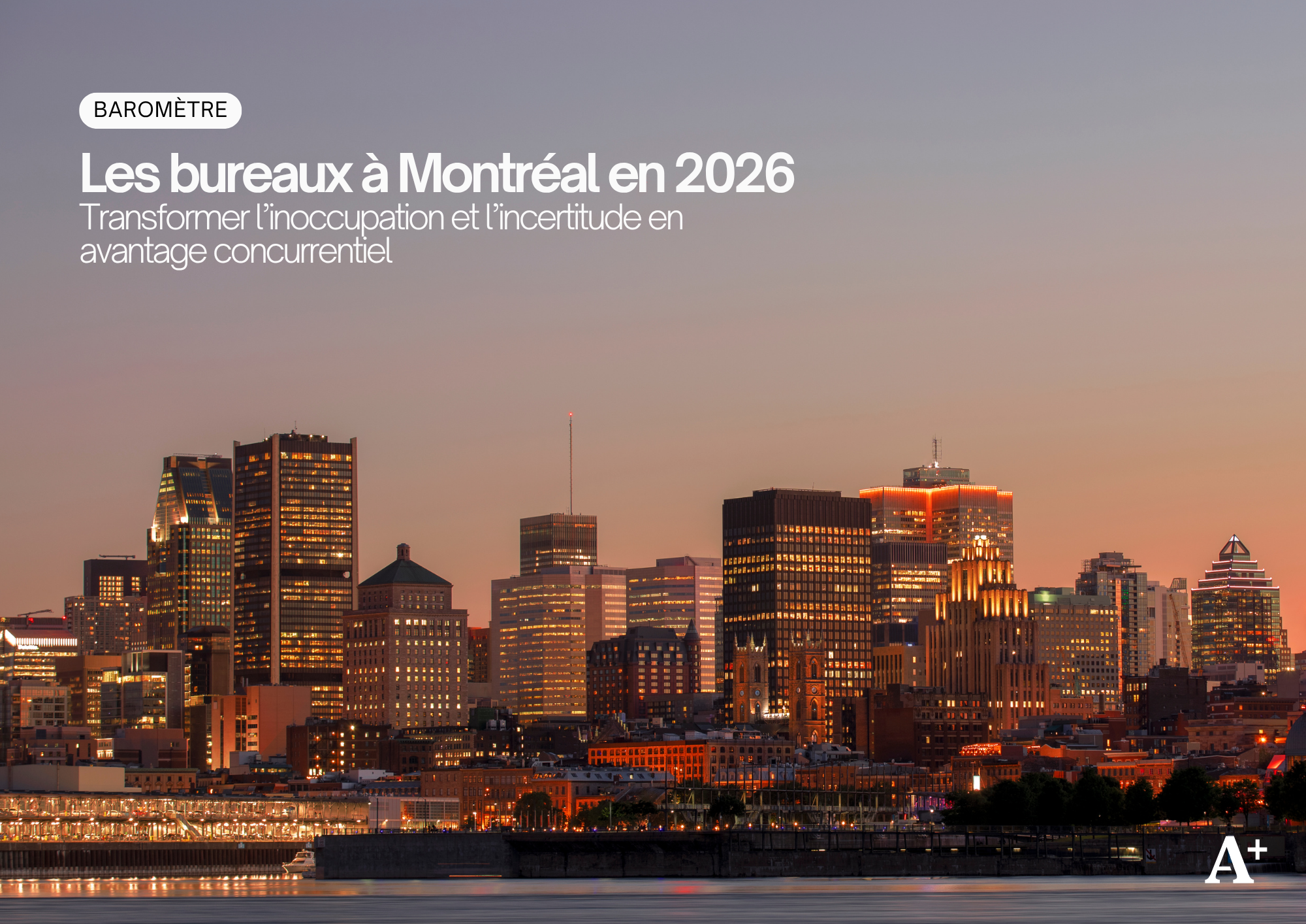 Baromètre: Les Bureaux à Montréal en 2026
